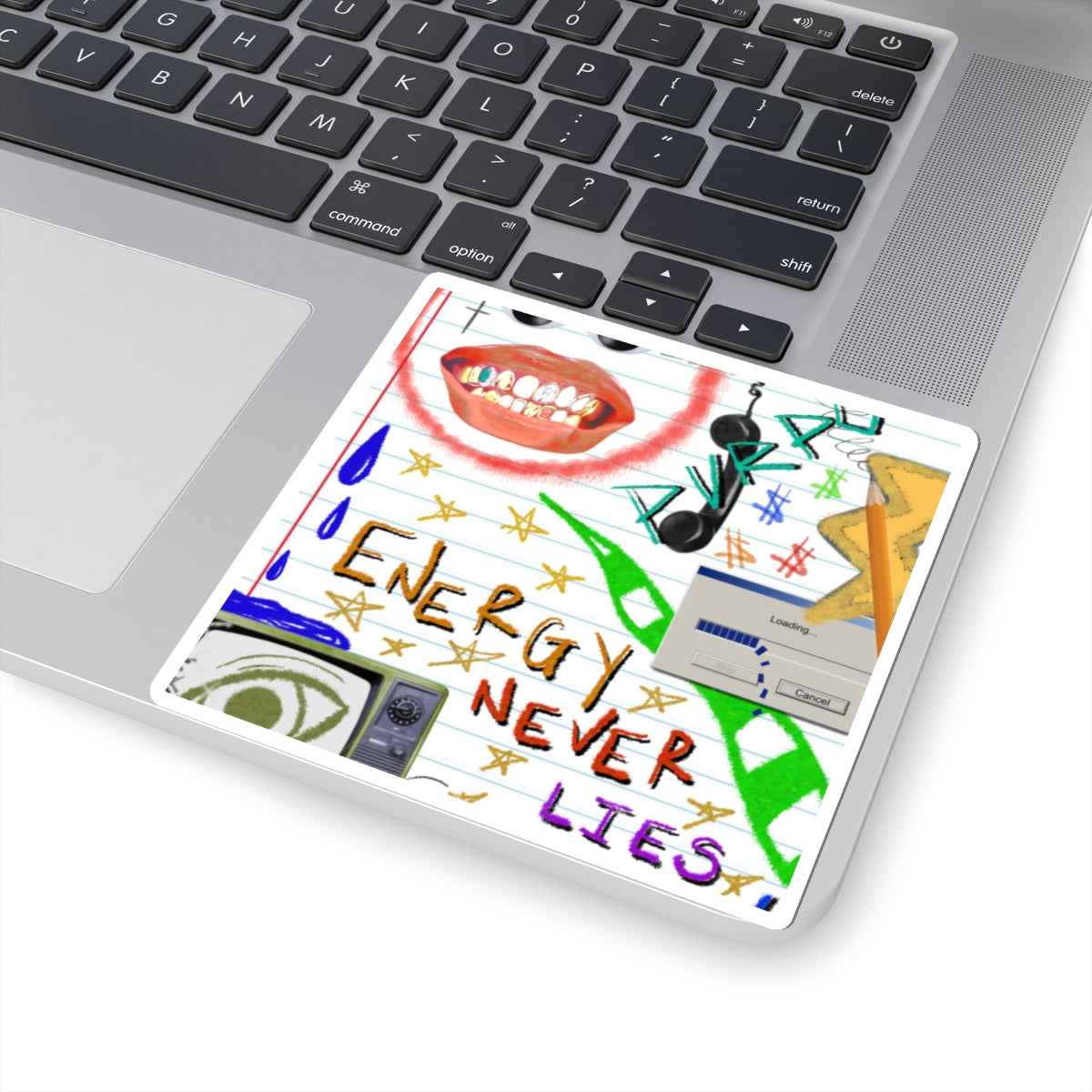 Energy Never Lies Sticker