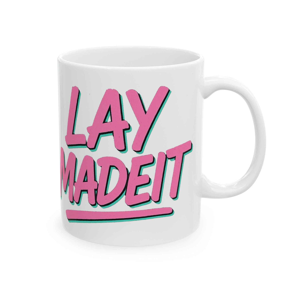 LAYMADEIT Mug