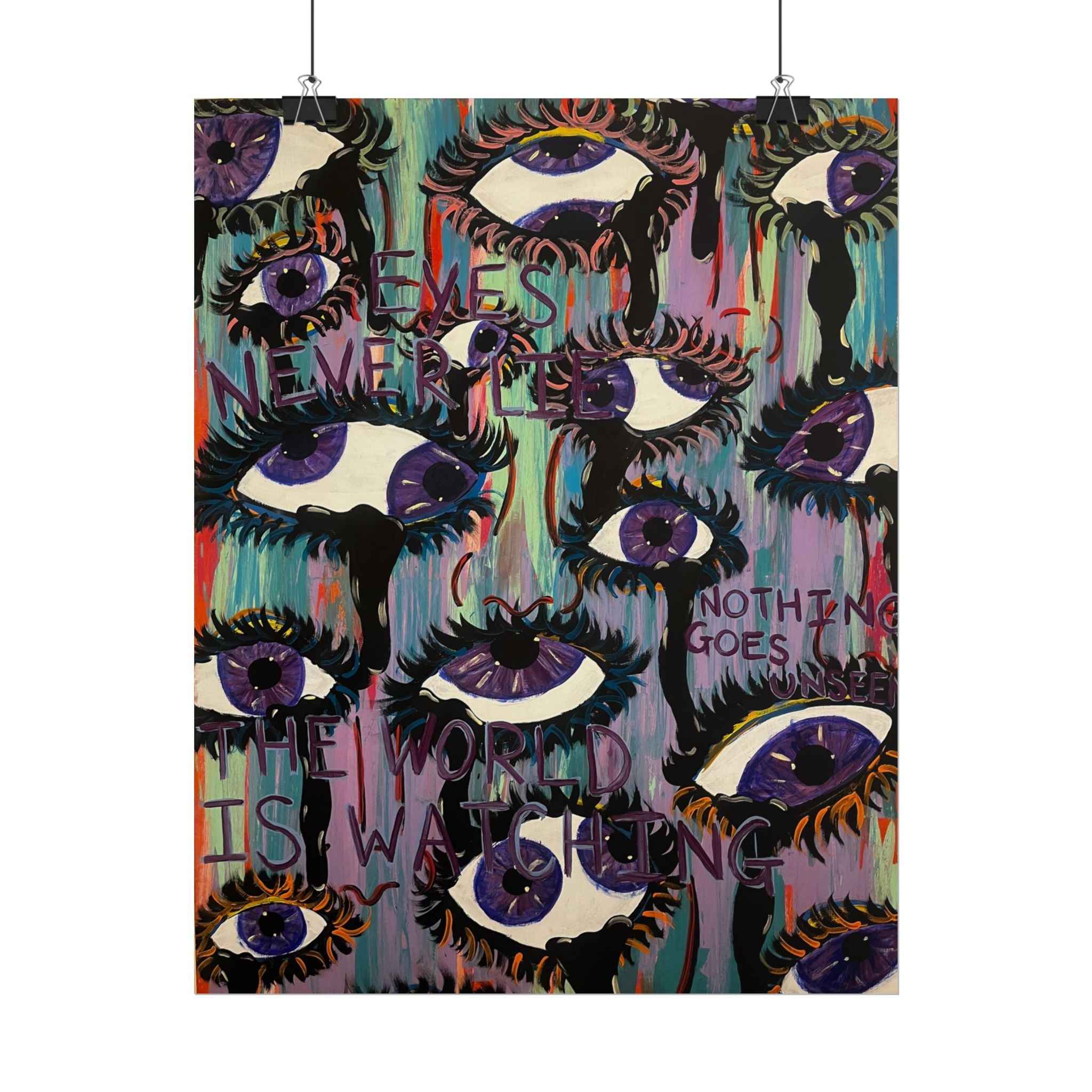 Nothing Goes Unseen Print