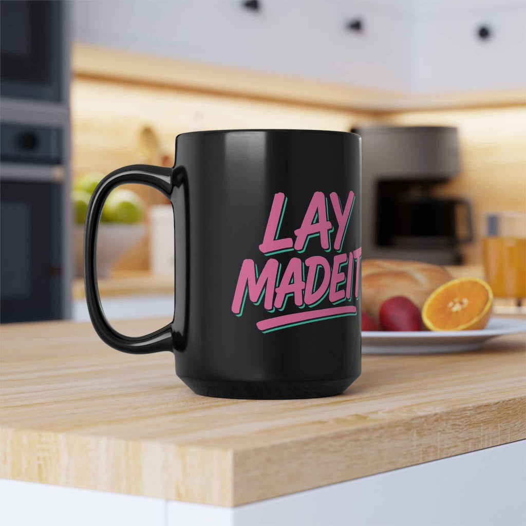 LAYMADEIT Mug
